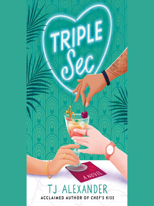Title details for Triple Sec by TJ Alexander - Wait list